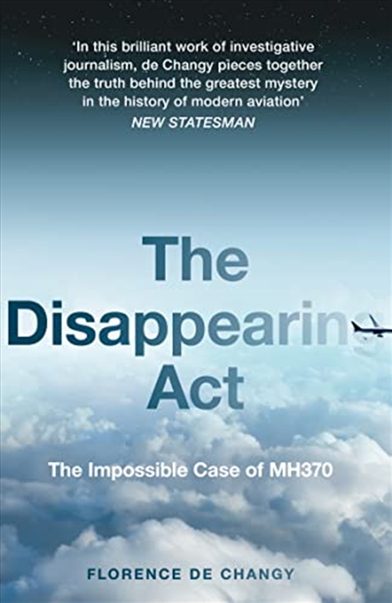 The Disappearing Act: The Impossible Case of MH370/Product Detail/Biographies & True Stories