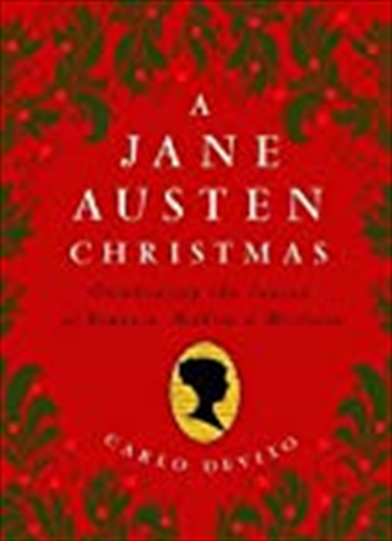 A Jane Austen Christmas: Celebrating the Season of Romance, Ribbons and Mistletoe/Product Detail/Biographies & True Stories