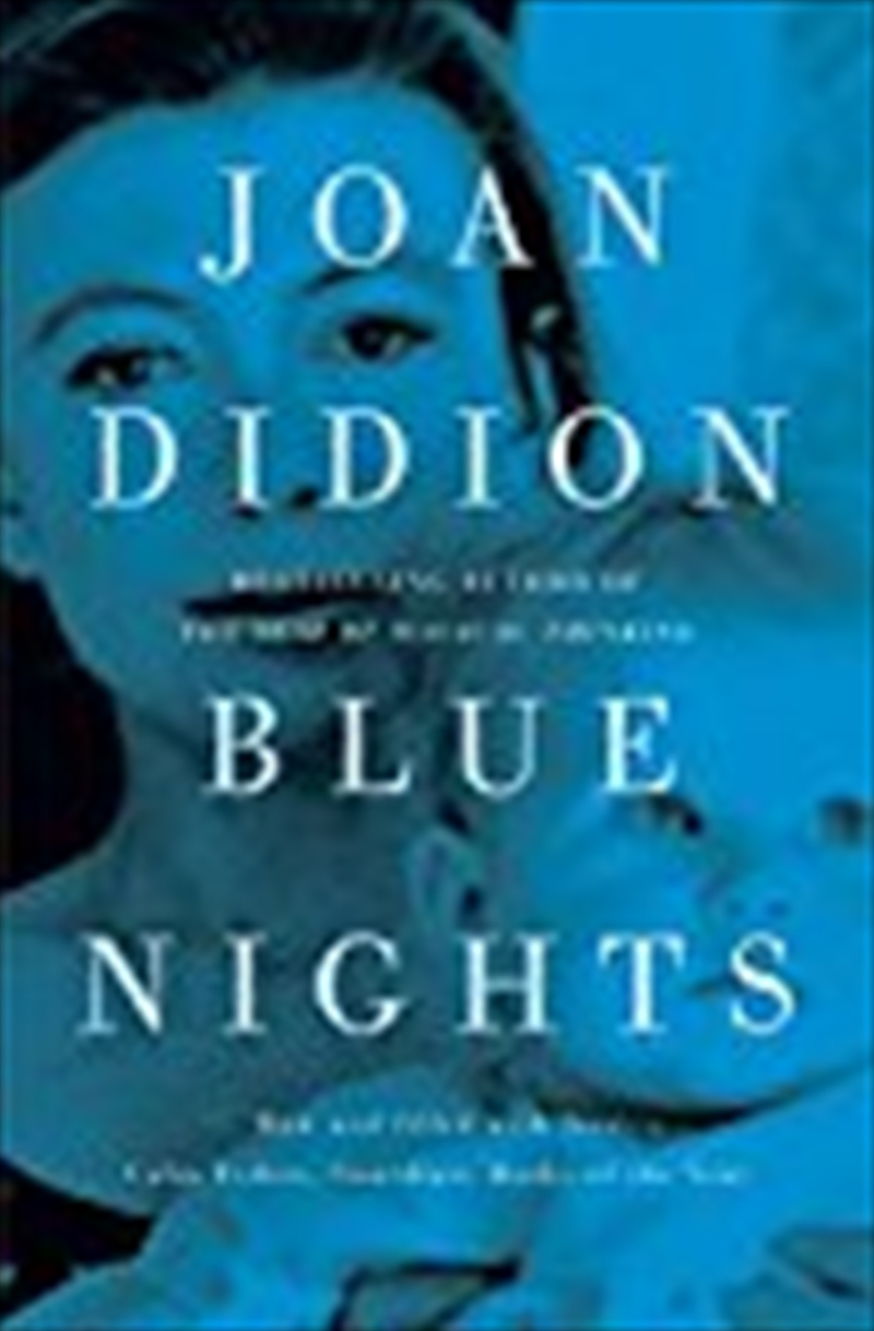 Blue Nights. Joan Didion/Product Detail/Biographies & True Stories