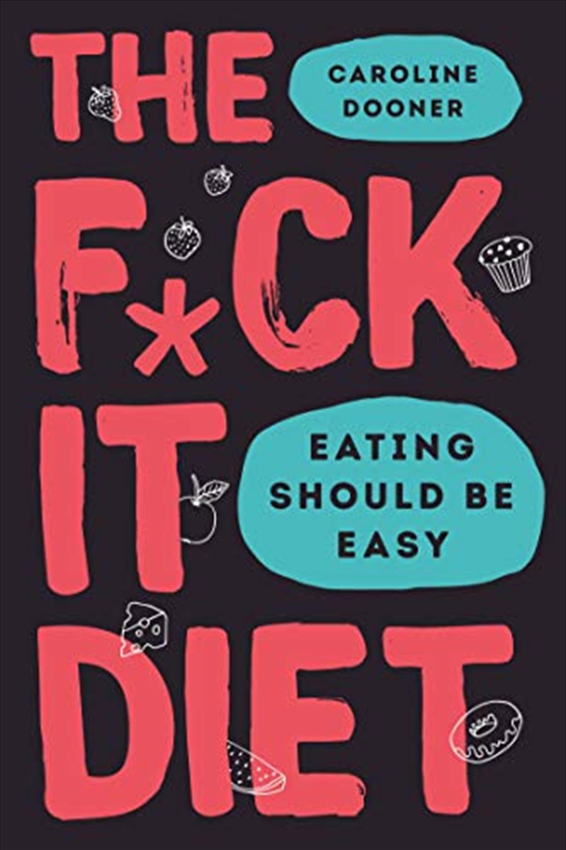 The F*ck It Diet/Product Detail/Self Help & Personal Development