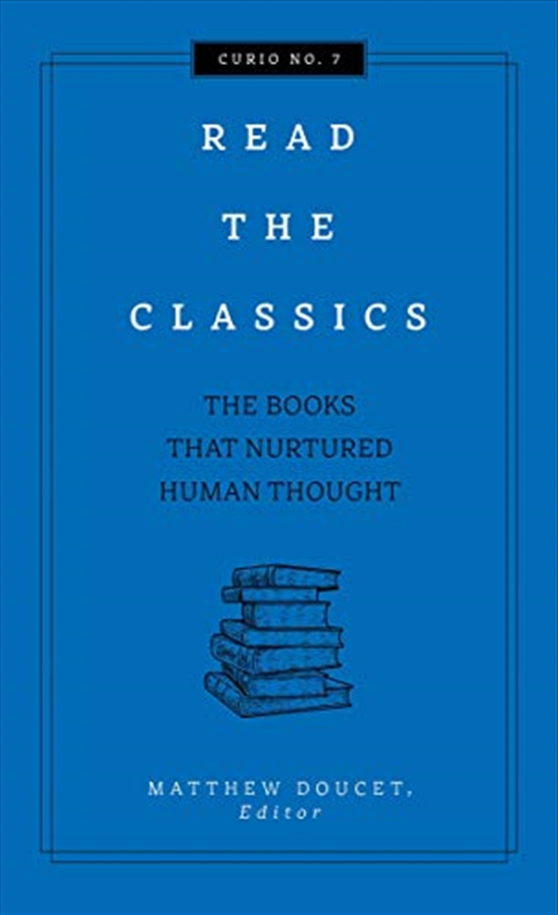 Read the Classics: The Books that Nurtured Human Thought (Curios)/Product Detail/Literature & Plays