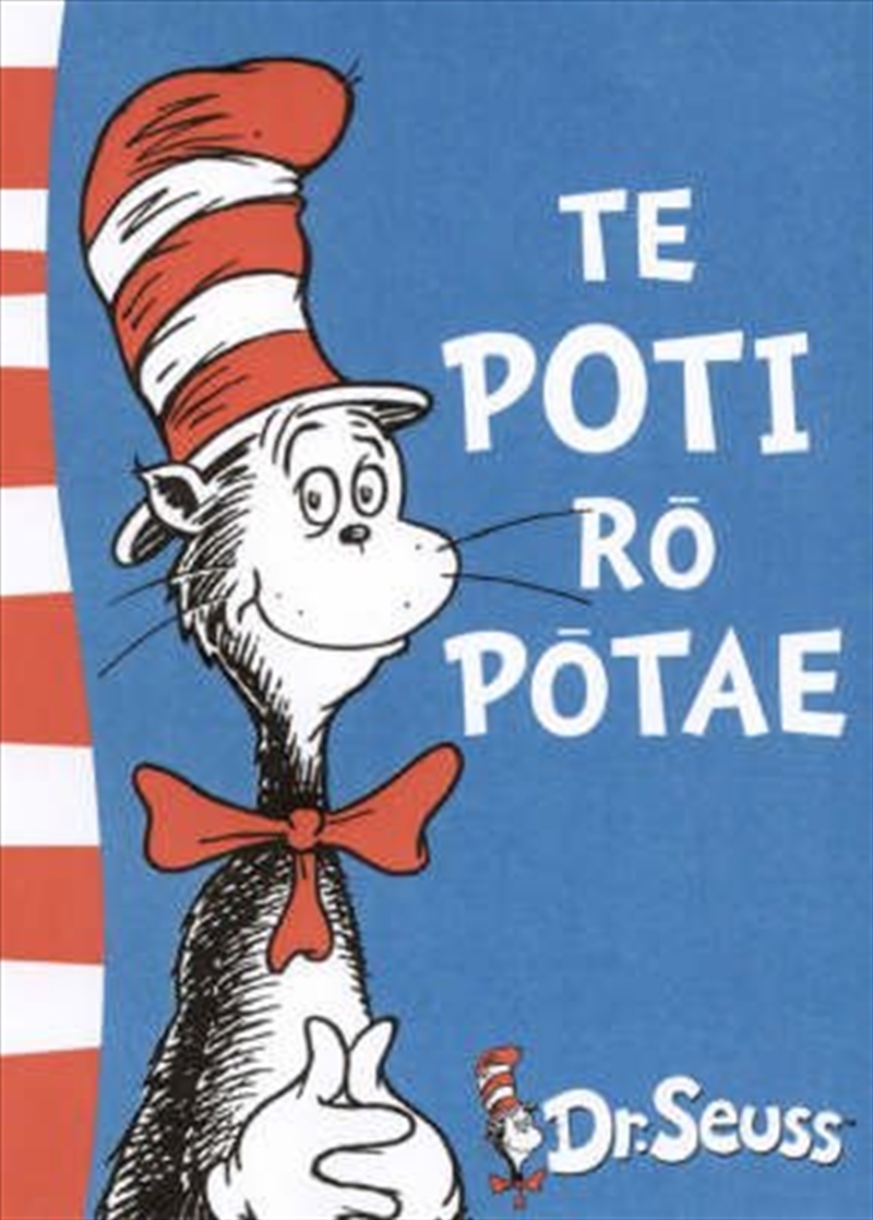 Te Poti Ro Potae: Cat in the Hat (Maori Edition)/Product Detail/Early Childhood Fiction Books