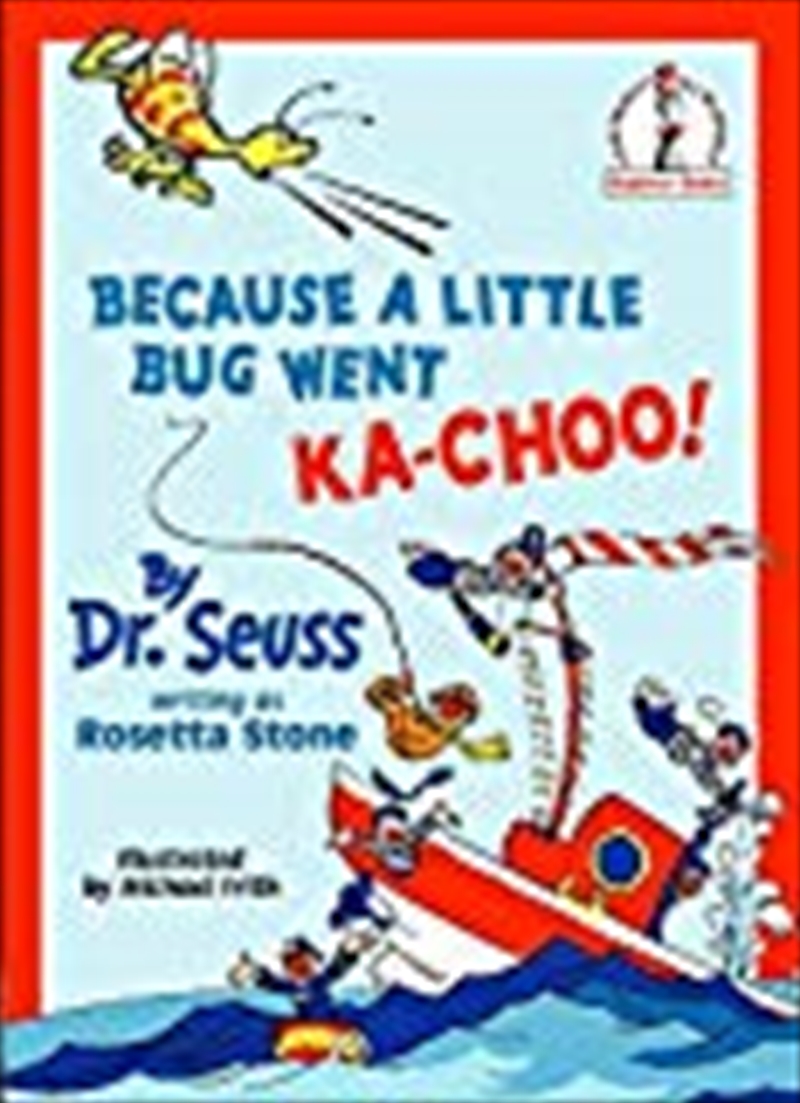 Because a Little Bug Went Ka-Choo! (Beginner Books)/Product Detail/Early Childhood Fiction Books