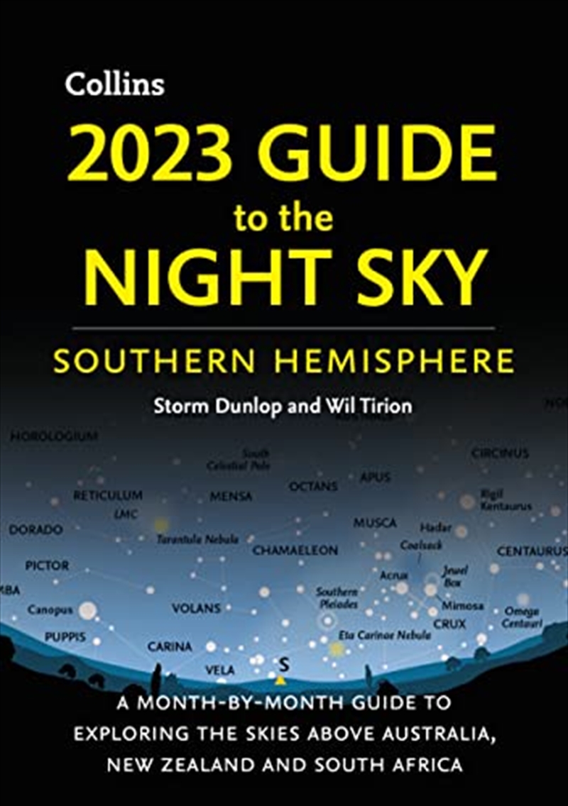 2023 Guide to the Night Sky Southern Hemisphere: A Month-by-Month Guide to Exploring the Skies Above/Product Detail/Science