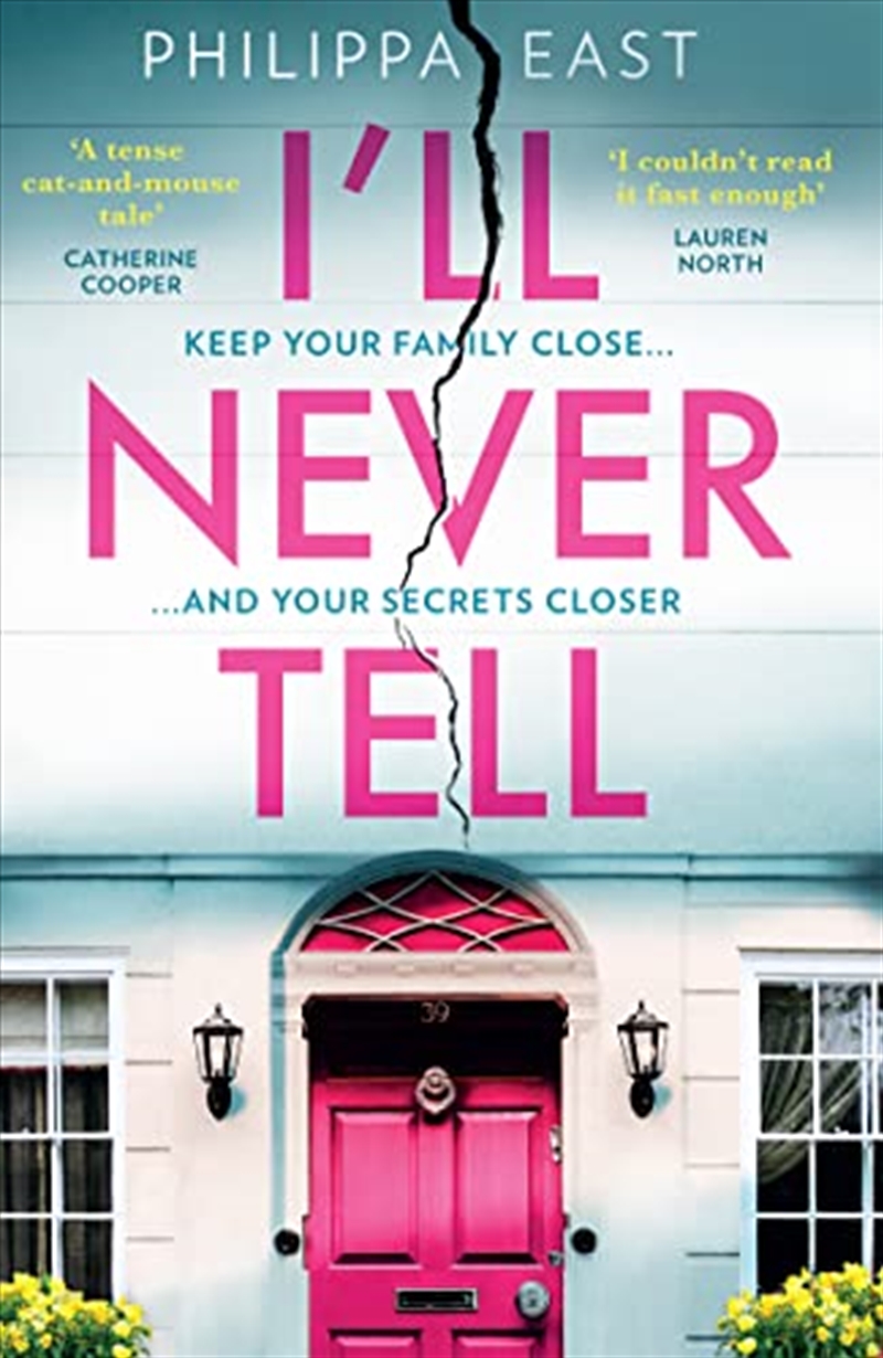 I’ll Never Tell: Gripping new suspense from the author of Little White Lies/Product Detail/General Fiction Books