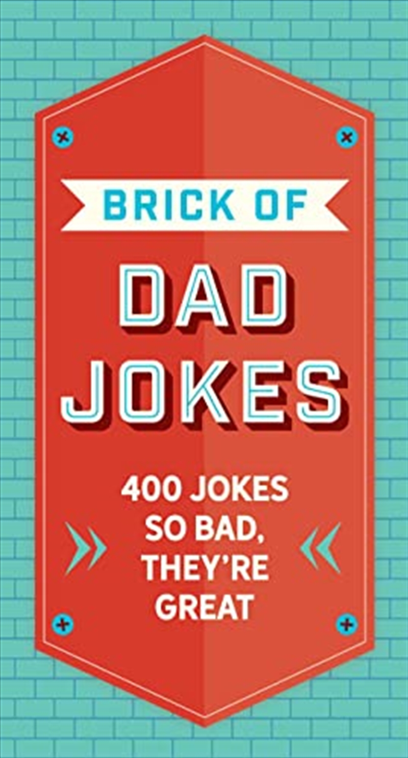 The Brick of Dad Jokes: Ultimate Collection of Cringe-Worthy Puns and One-Liners/Product Detail/Comedy & Humour