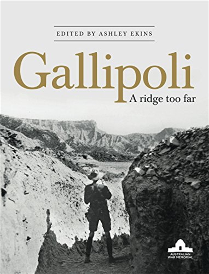 Gallipoli: A Ridge Too Far/Product Detail/History