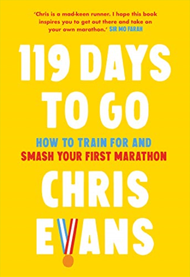 119 Days to Go: How to train for and smash your first marathon/Product Detail/Sport & Recreation