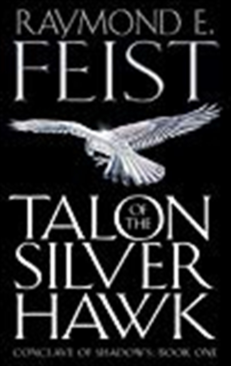 Talon of the Silver Hawk (Conclave of Shadows)/Product Detail/Fantasy Fiction