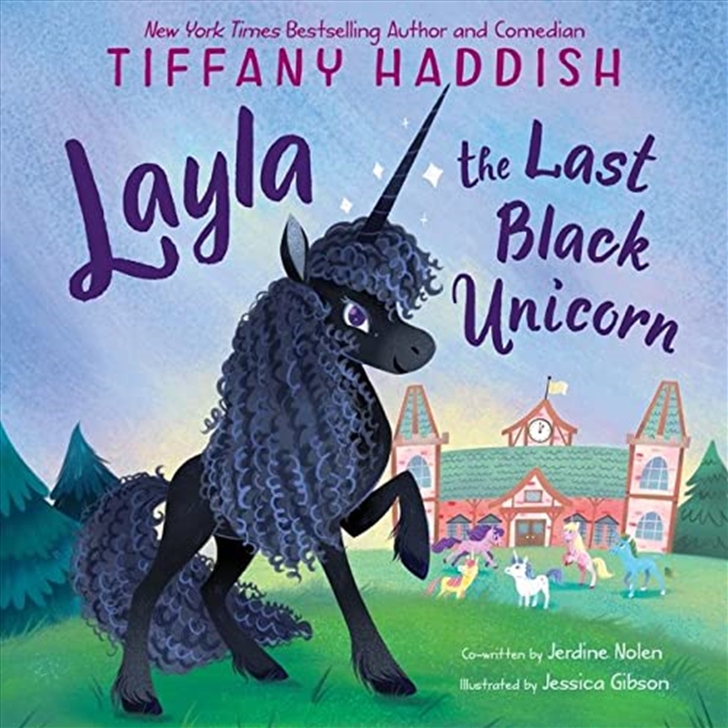 Layla, the Last Black Unicorn/Product Detail/Early Childhood Fiction Books