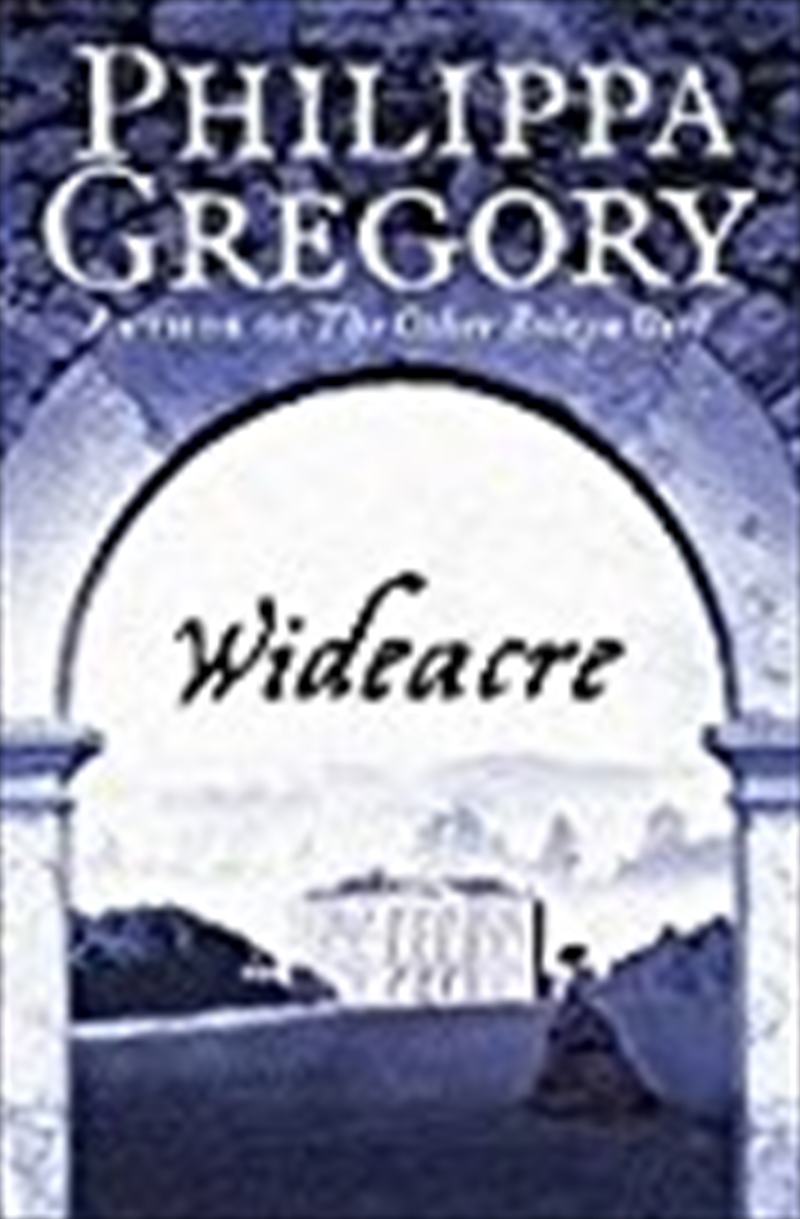 Wideacre (Wideacre Trilogy)/Product Detail/General Fiction Books