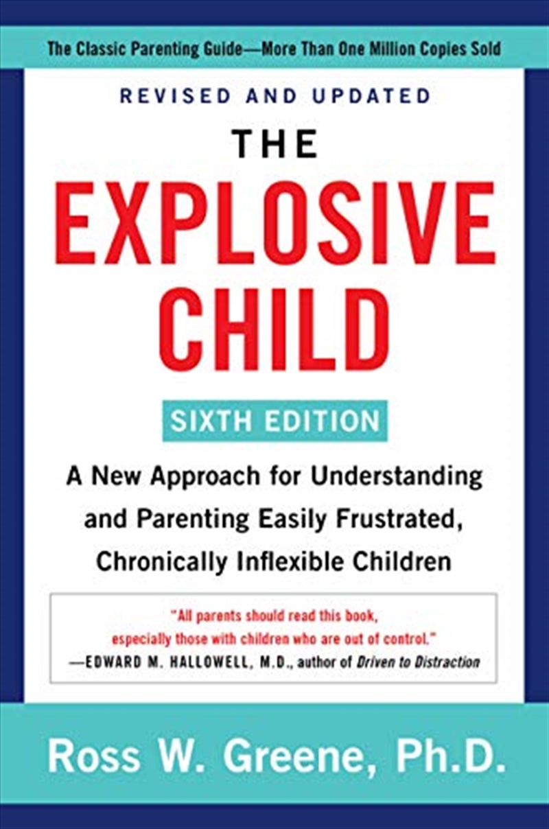 The Explosive Child [Sixth Edition]: A New Approach for Understanding and Parenting Easily Frustrate/Product Detail/Family & Health