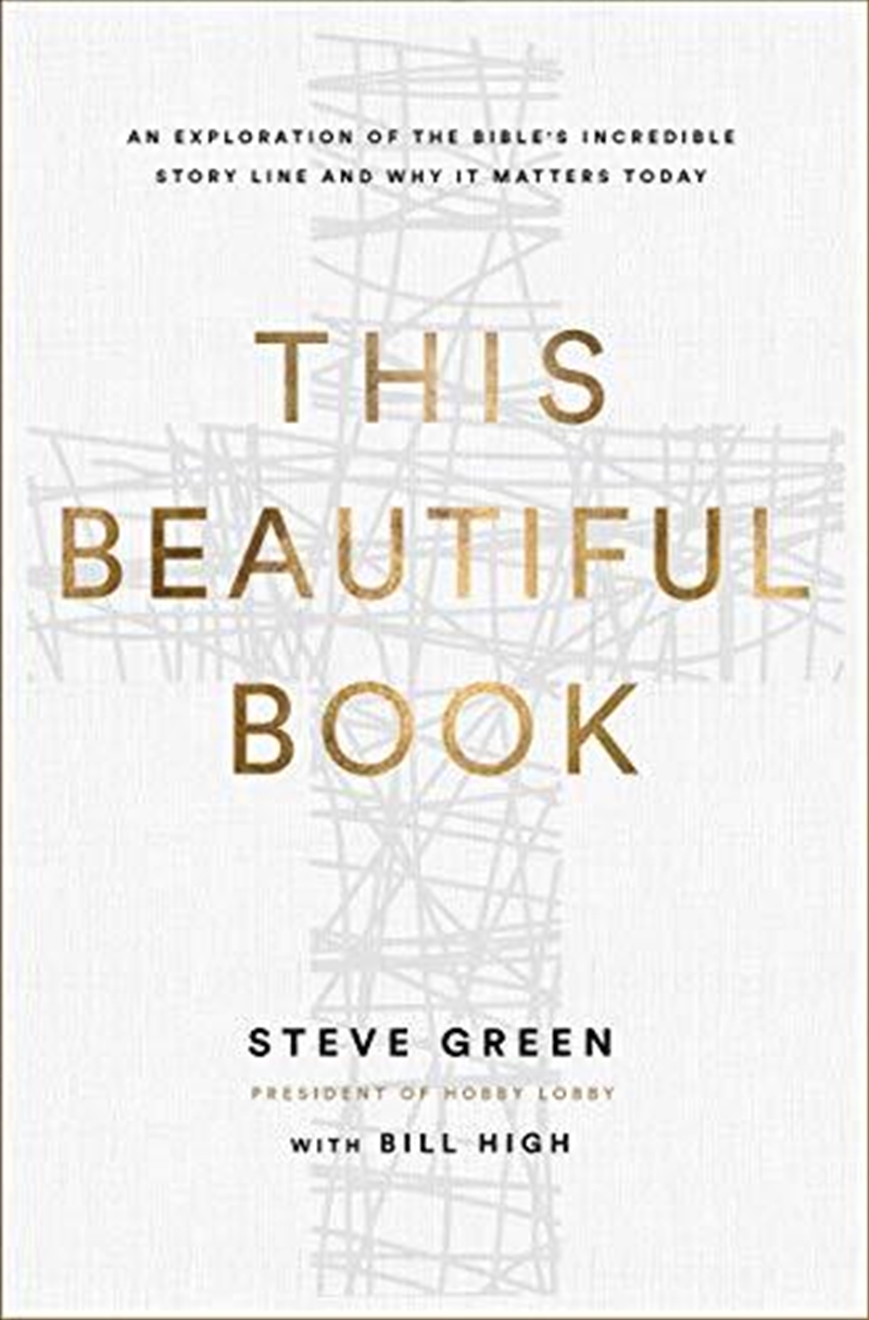 This Beautiful Book: An Exploration of the Bible's Incredible Story Line and Why It Matters Today/Product Detail/Religion & Beliefs