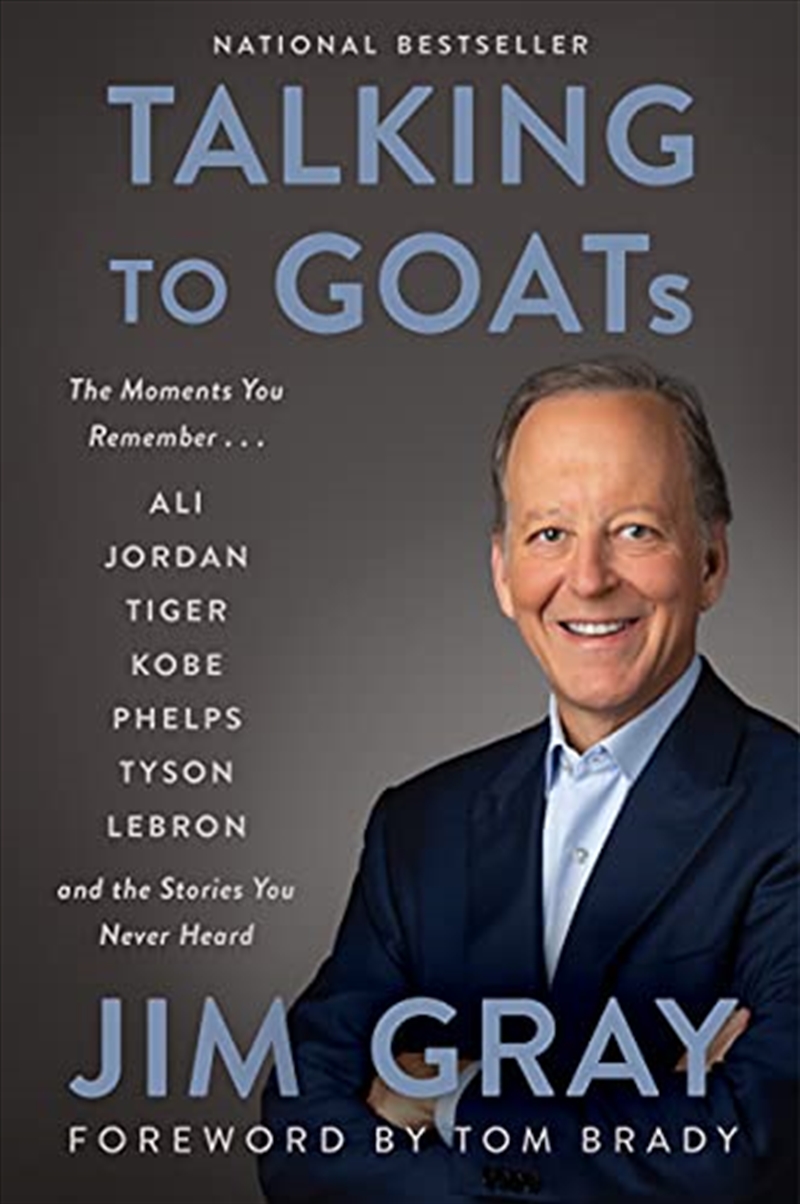 Talking to GOATs: The Moments You Remember and the Stories You Never Heard/Product Detail/Biographies & True Stories