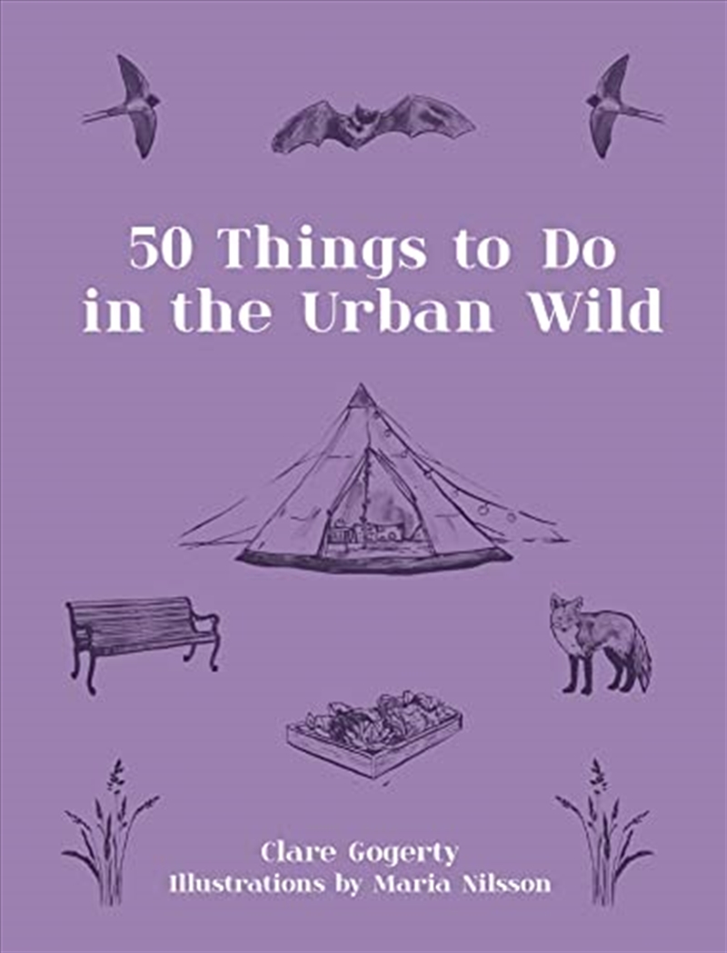 50 Things to Do in the Urban Wild/Product Detail/Reading