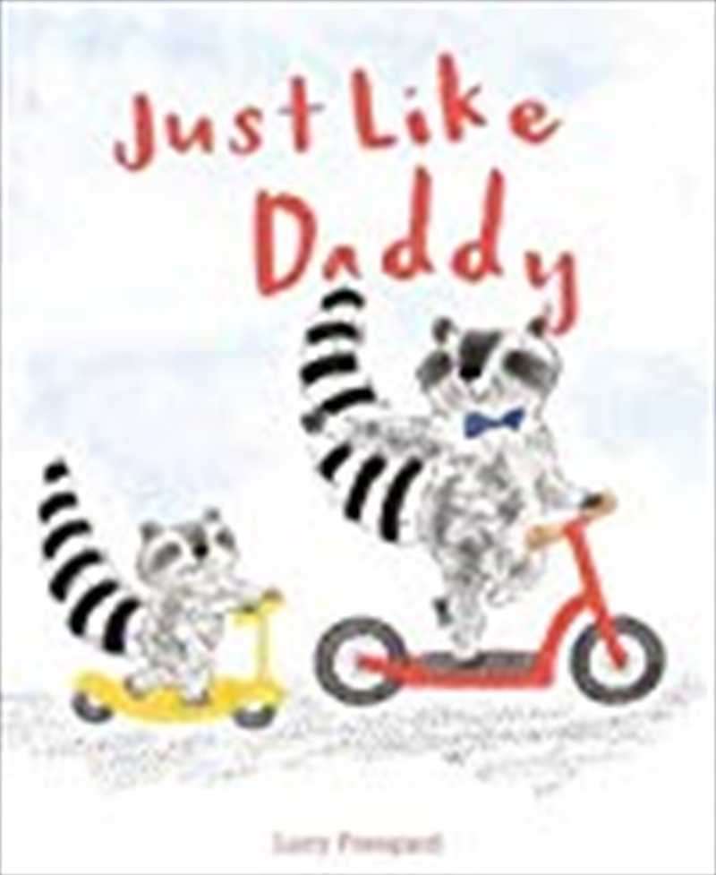 Just Like Daddy/Product Detail/Childrens Fiction Books