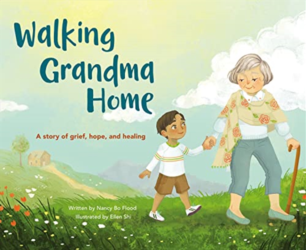 Walking Grandma Home: A Story of Grief, Hope, and Healing/Product Detail/Early Childhood Fiction Books