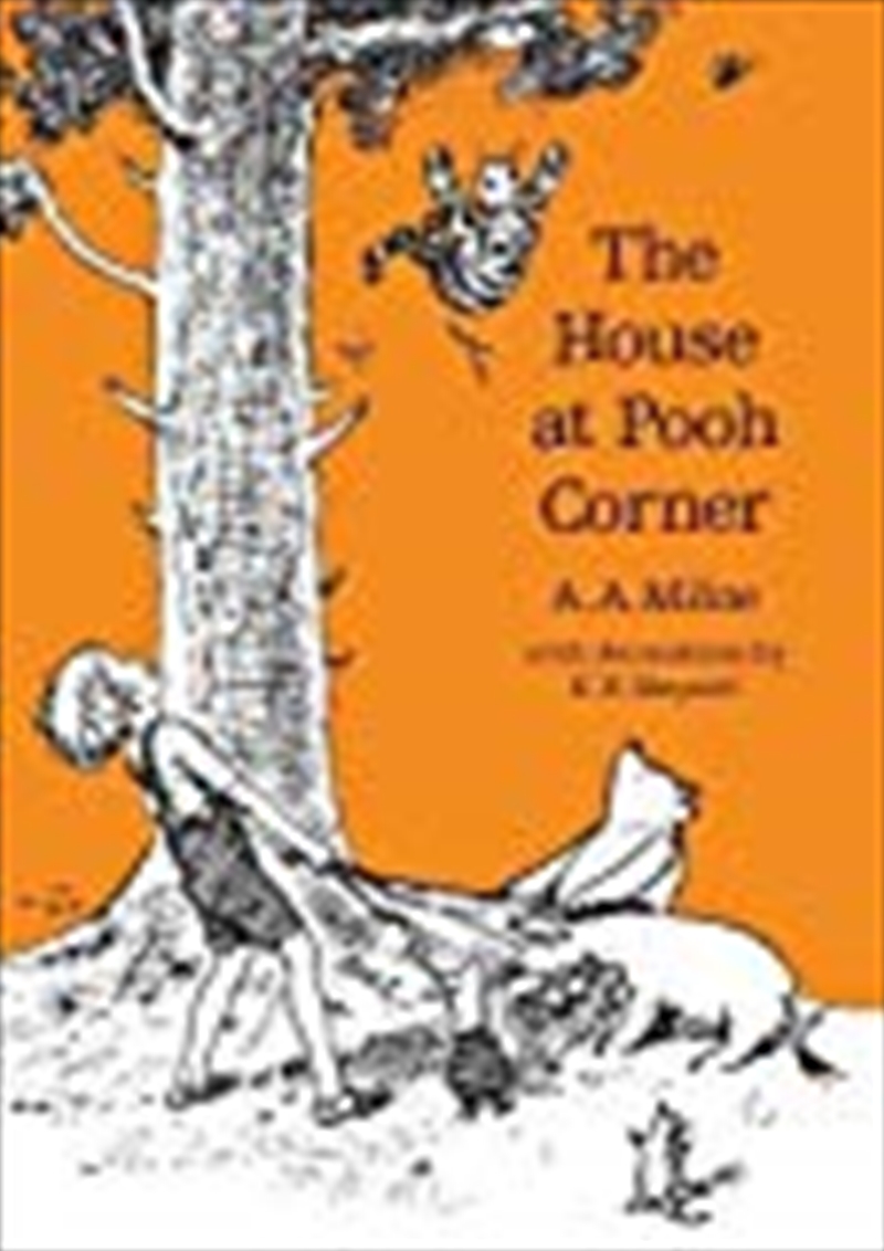 The House at Pooh Corner (Winnie-The-Pooh - Classic Editions)/Product Detail/Childrens Fiction Books