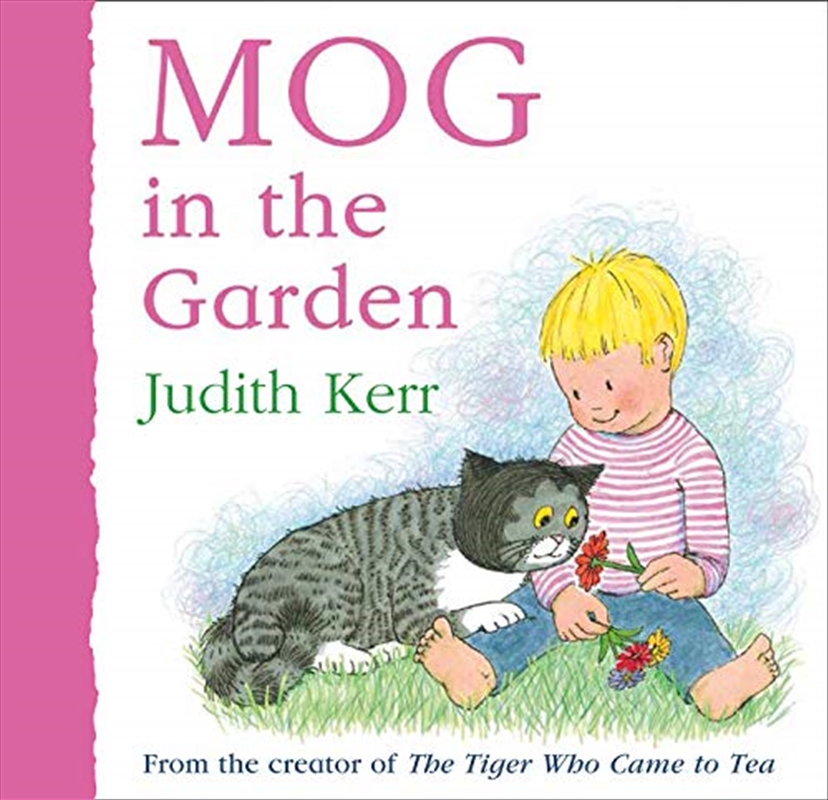 Mog in the Garden: Come play with Mog and meet a really remarkable cat!/Product Detail/Early Childhood Fiction Books