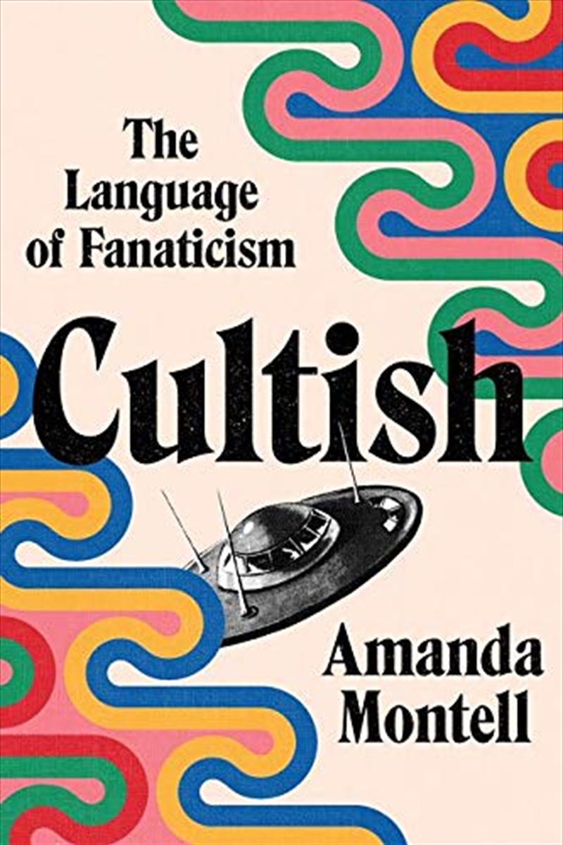 Cultish: The Language of Fanaticism/Product Detail/Non Fiction Books