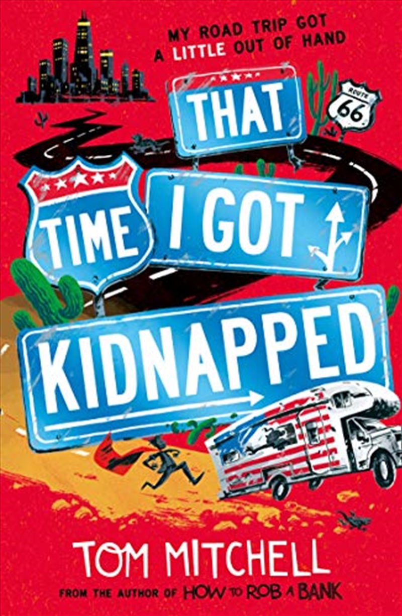 That Time I Got Kidnapped/Product Detail/Childrens Fiction Books