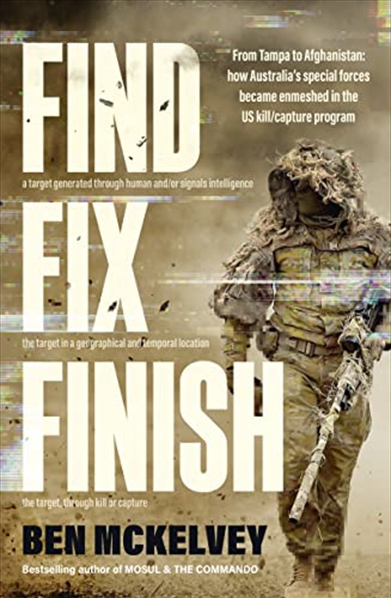 Find Fix Finish: From Tampa to Afghanistan - how Australia's special forces became enmeshed in the U/Product Detail/History