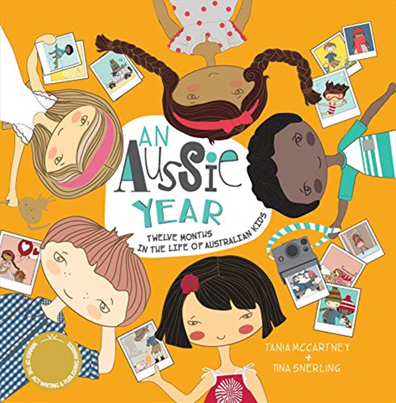 An Aussie Year: Twelve Months in the Life of Australian Kids (A Kids' Year)/Product Detail/Early Childhood Fiction Books