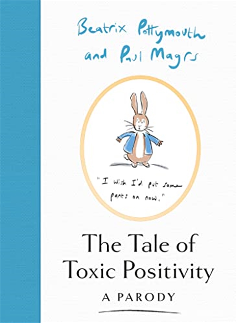 The Tale of Toxic Positivity: A hilarious Beatrix Potter parody, the perfect Christmas gift for fans/Product Detail/Comedy & Humour