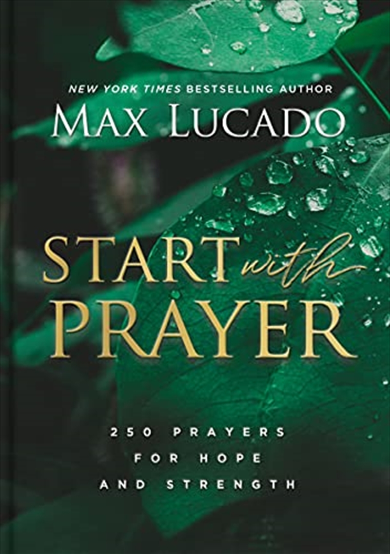 Buy Start with Prayer: 250 Prayers for Hope and Strength Online | Sanity