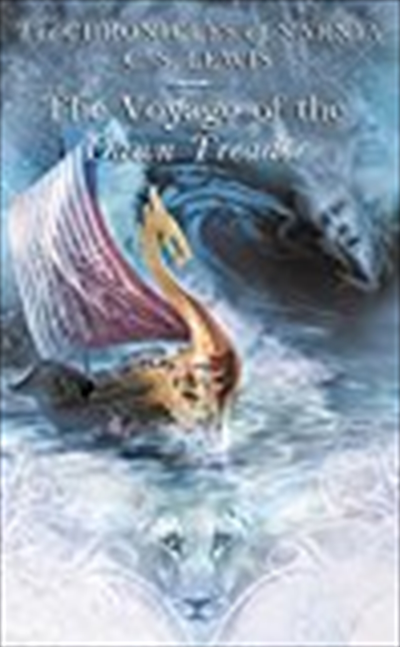 The Voyage of the 'Dawn Treader (Chronicles of Narnia)/Product Detail/Childrens Fiction Books