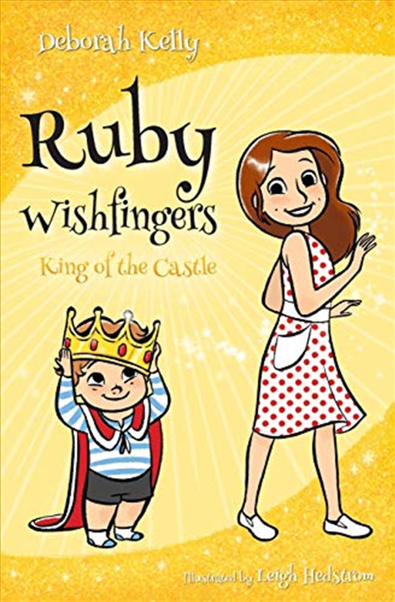 Ruby Wishfingers: King of the Castle/Product Detail/Childrens Fiction Books