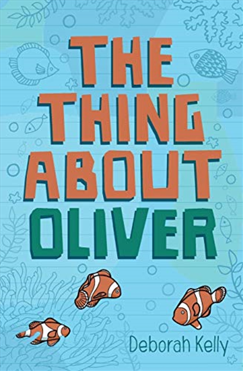 The Thing about Oliver/Product Detail/Childrens Fiction Books