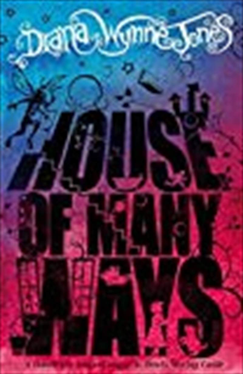 House of Many Ways/Product Detail/Childrens Fiction Books