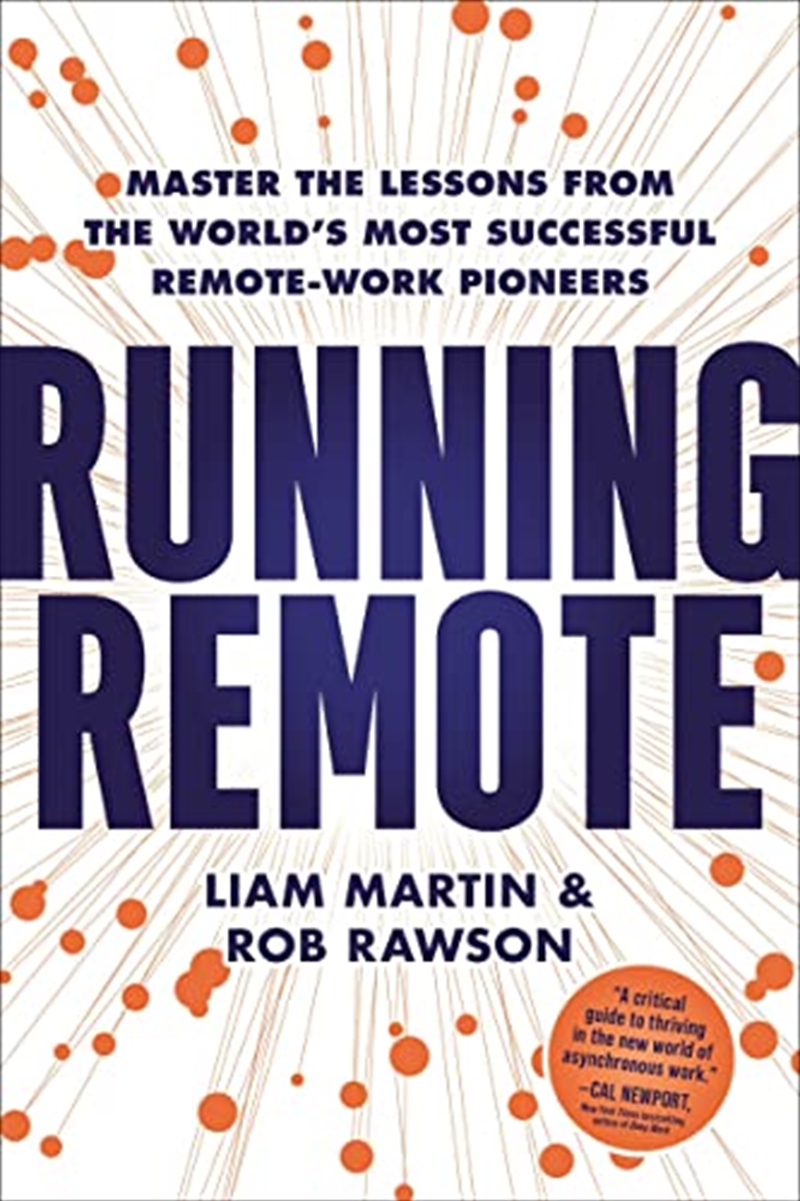 Running Remote: Master the Lessons from the World's Most Successful Remote-Work Pioneers/Product Detail/Business Leadership & Management