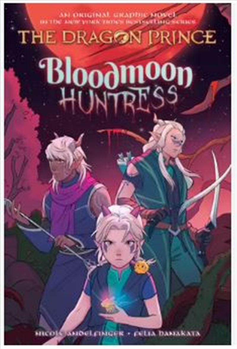 Bloodmoon Huntress (The Dragon Prince Graphic Novel #2)/Product Detail/Fantasy Fiction