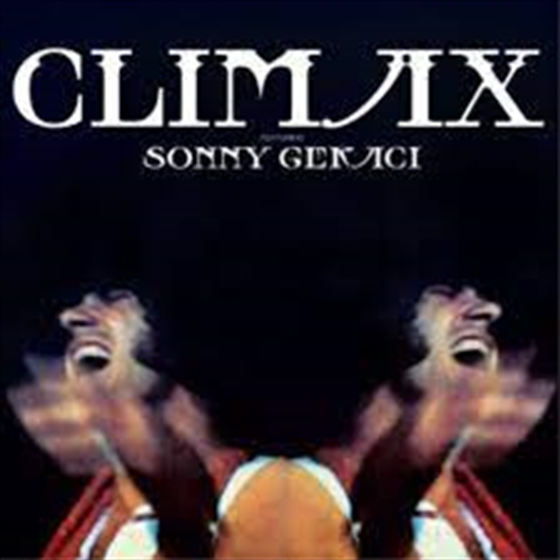 Climax - Featuring Sonny Gerace/Product Detail/Rock/Pop