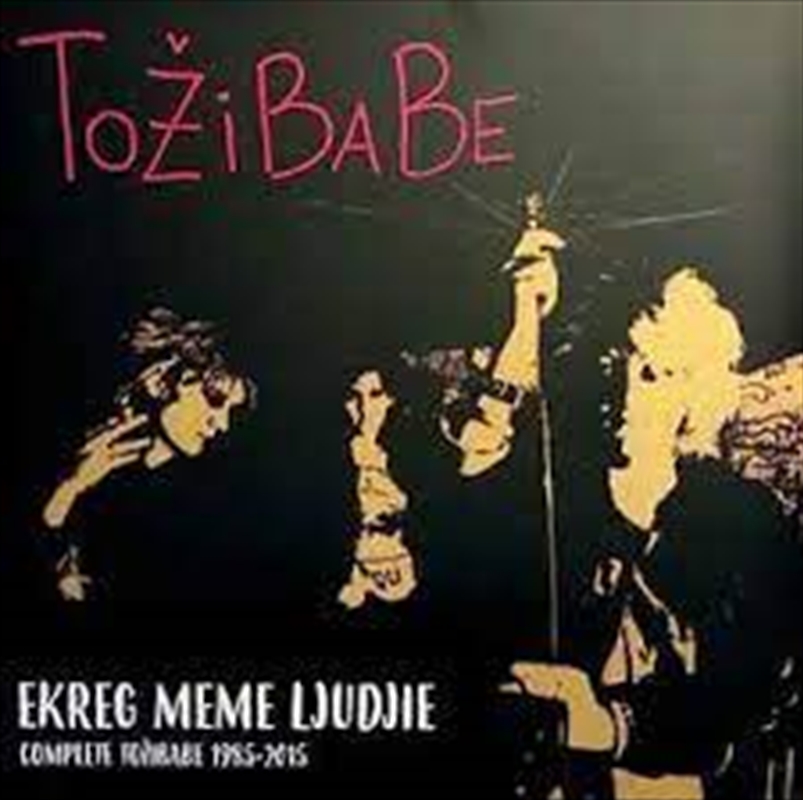 Ekreg Meme Ljudjie: Complete Tožibabe 1985-2015/Product Detail/Rock/Pop