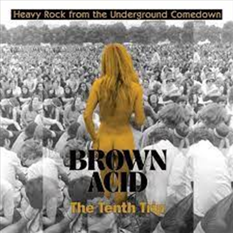 Brown Acid - The Tenth Trip/Product Detail/Rock/Pop