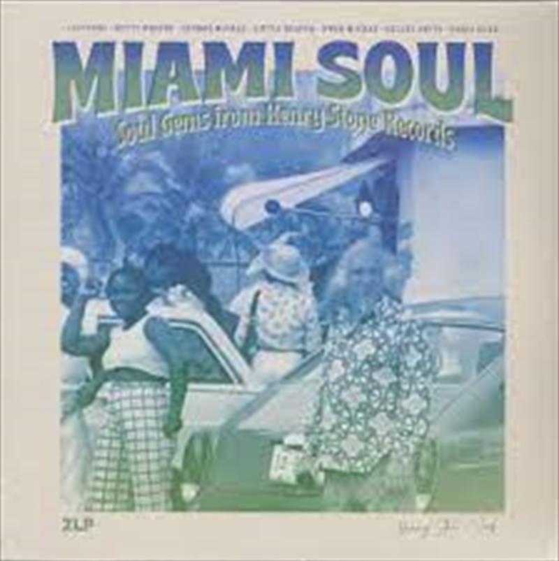 Miami Soul: Soul Gems From Henry Stone/Product Detail/R&B