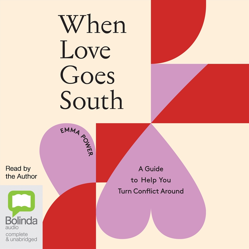 When Love Goes South A Guide to Help You Turn Conflict Around/Product Detail/Psychology