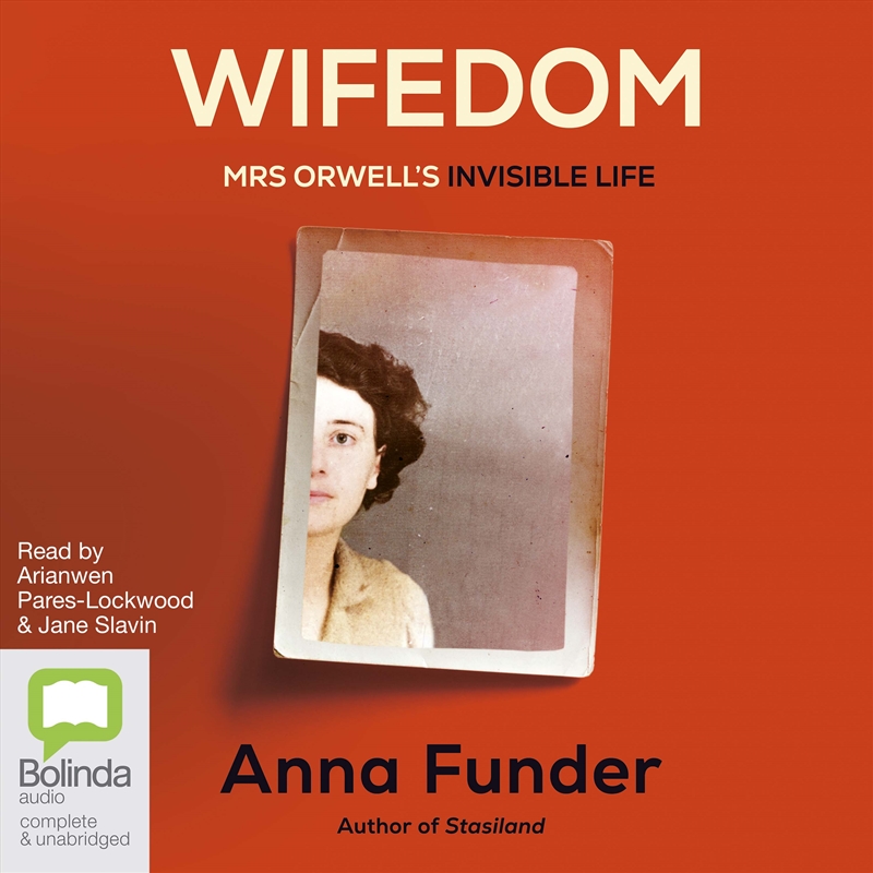 Wifedom Mrs Orwell's Invisible Life/Product Detail/Biographies & True Stories