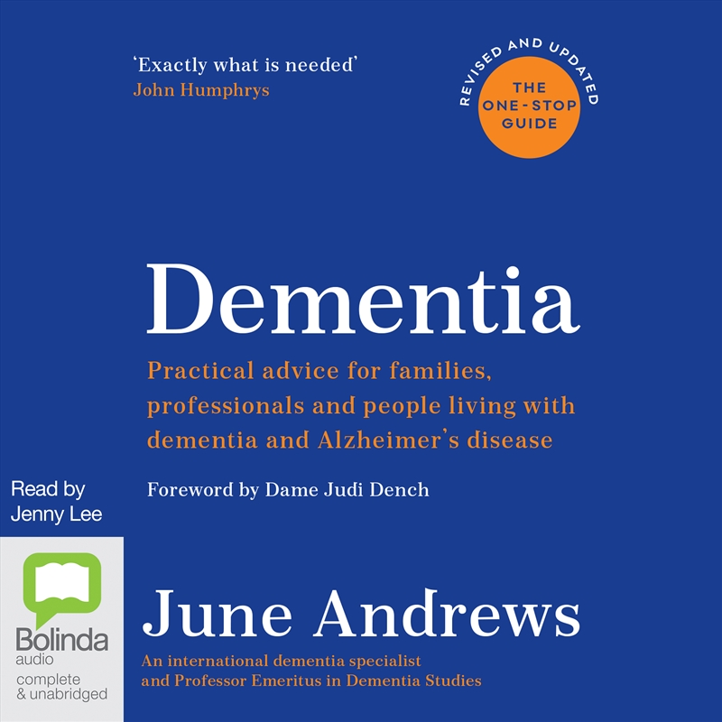 Dementia The One Stop Guide: Practical Advice for Families, Professionals and People Living with Dem/Product Detail/Family & Health