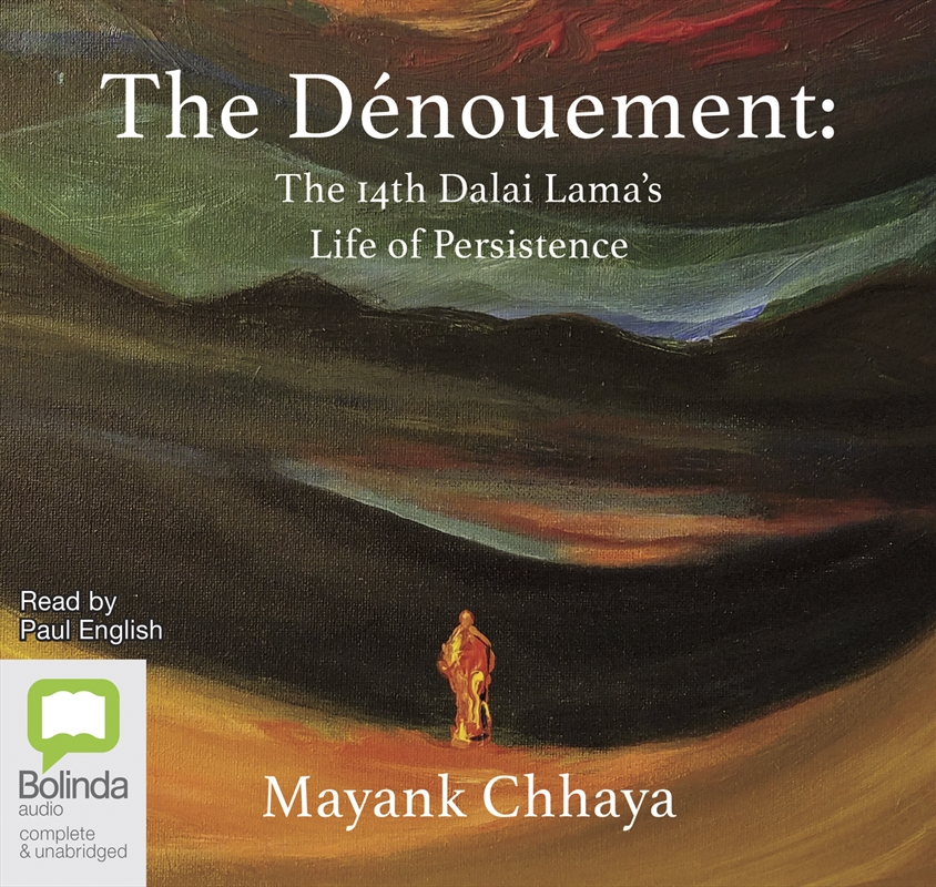 Dénouement The 14th Dalai Lama's life of persistence, The/Product Detail/Religion & Beliefs