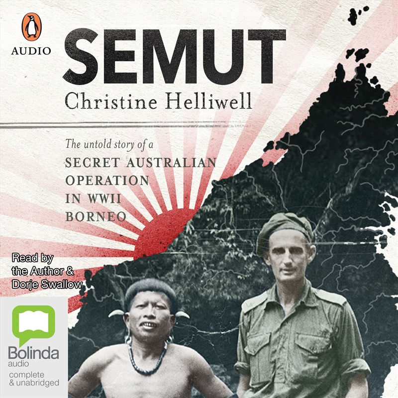 Semut The Untold Story of a Secret Australian Operation in WWII Borneo/Product Detail/History