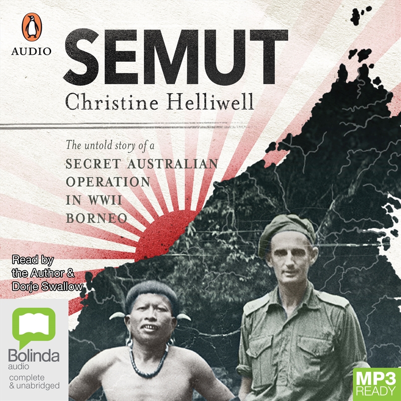 Semut The Untold Story of a Secret Australian Operation in WWII Borneo/Product Detail/History