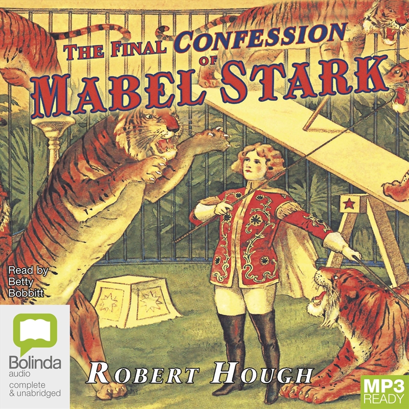 Final Confession of Mabel Stark, The/Product Detail/Literature & Plays