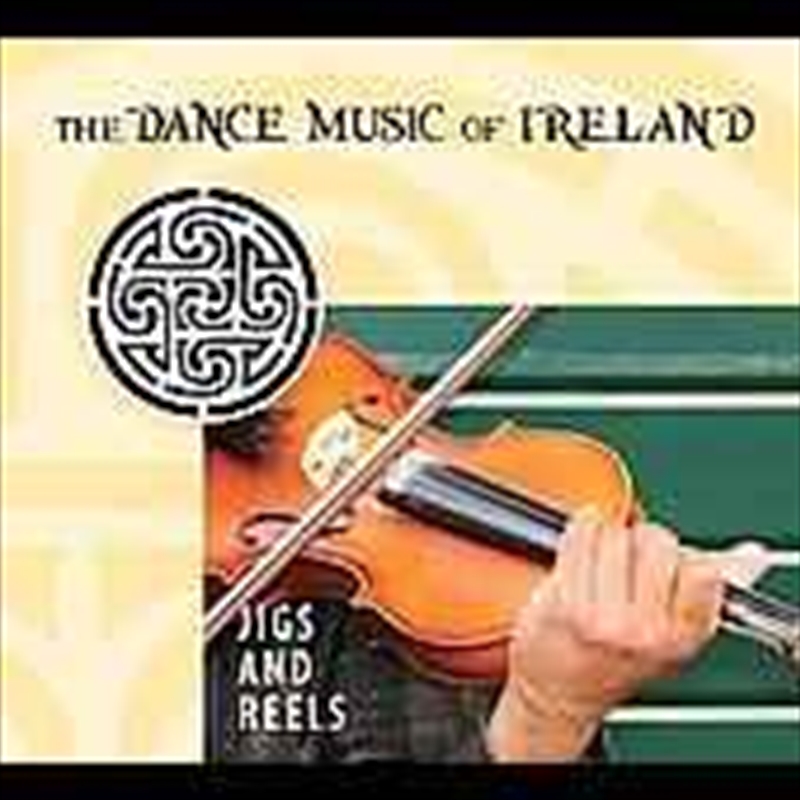 Jigs And Reels: Dance Music Of Ireland/Product Detail/World