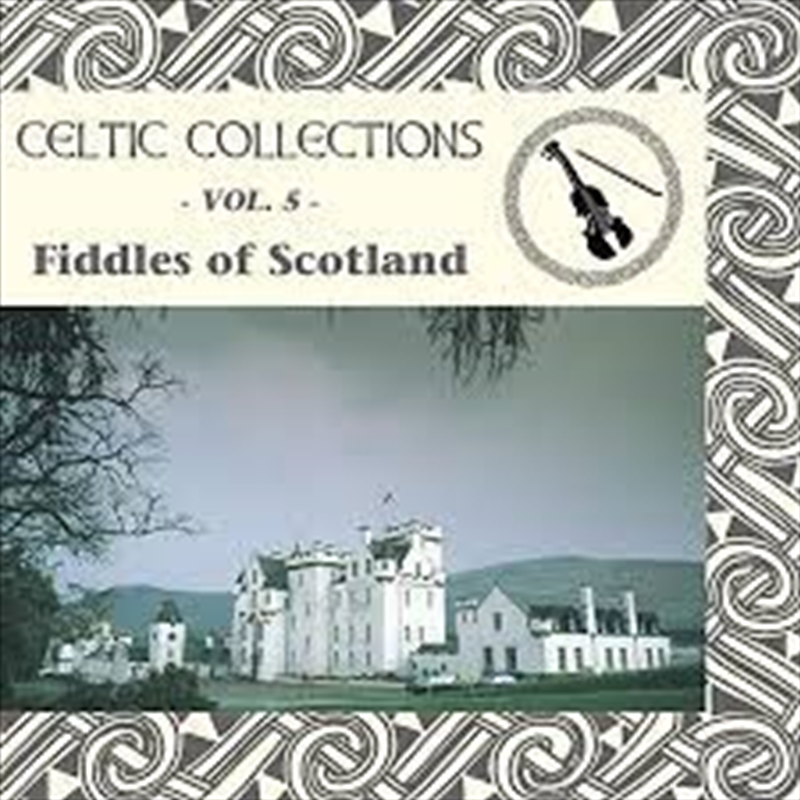 Celtic Collections 5: Fiddles Of Scotland/Product Detail/World