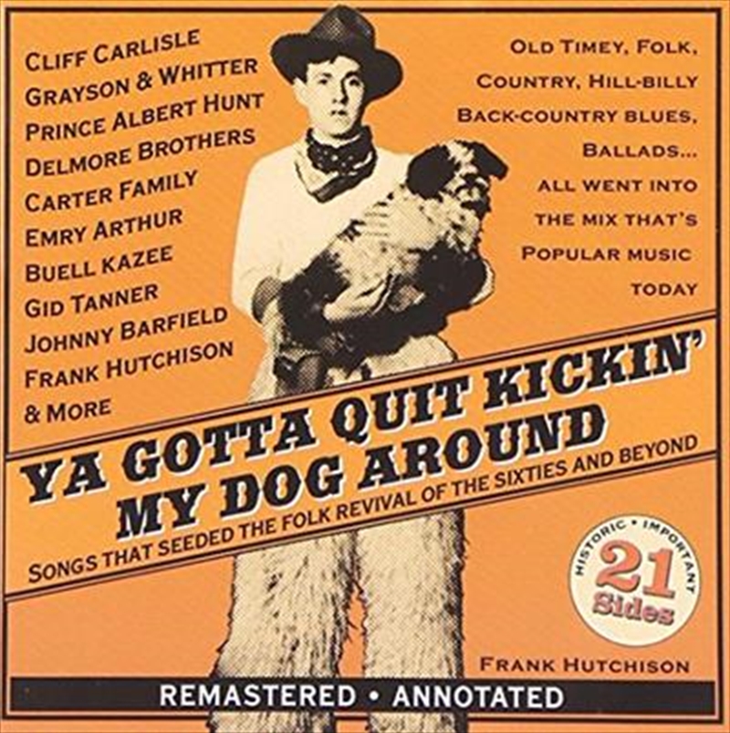 Ya Gotta Quit Kickin' My Dog A/Product Detail/Blues