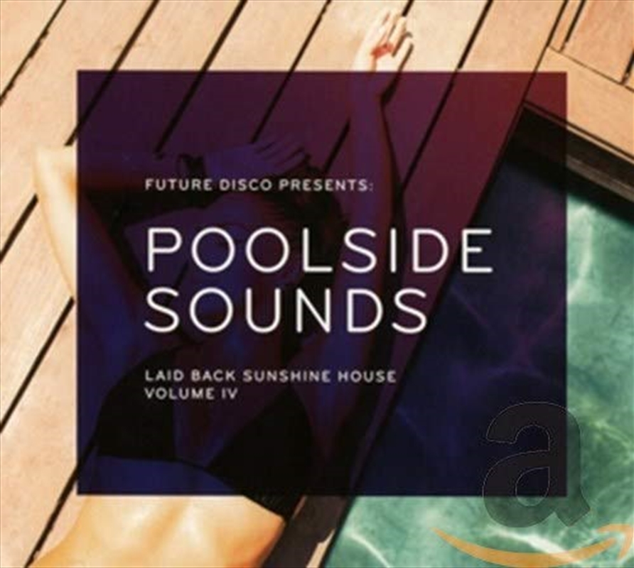 Poolside Sounds Volume IV/Product Detail/Rock